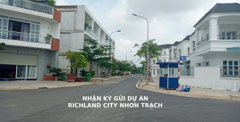 Nhận Ký Gửi Dự Án Richland City Nhơn Trạch