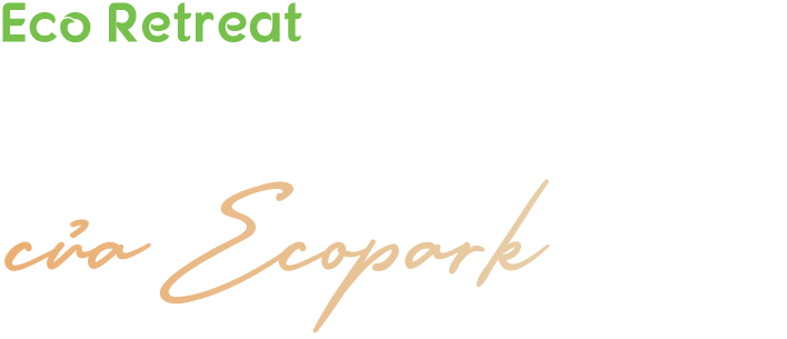 tiêu đề eco retreat long an