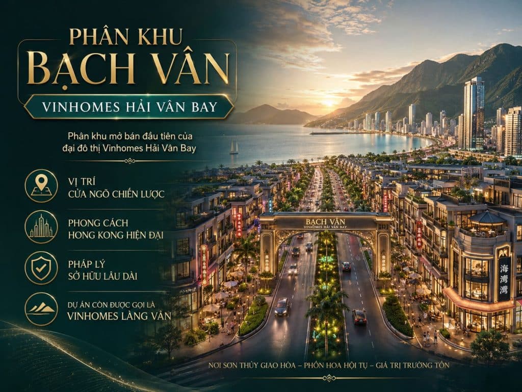 Phân khu Bạch Vân - Vinhomes Hải Vân Bay